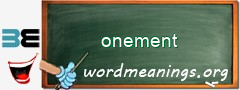 WordMeaning blackboard for onement